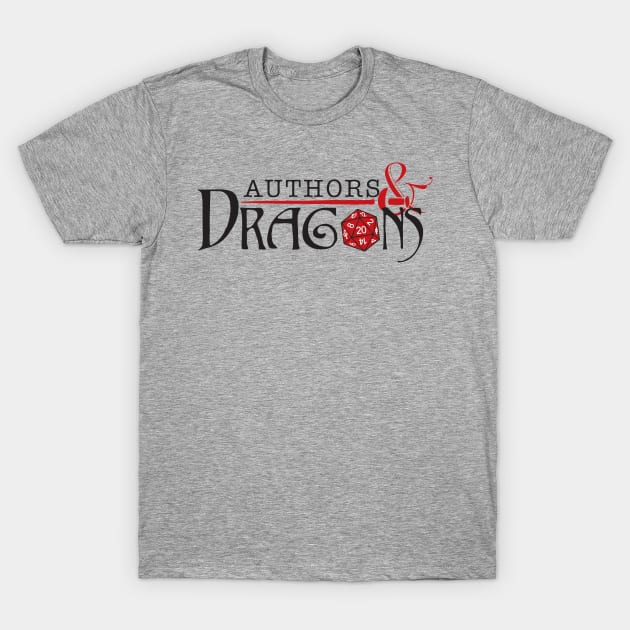 Authors & Dragons T-Shirt by DrewHayes